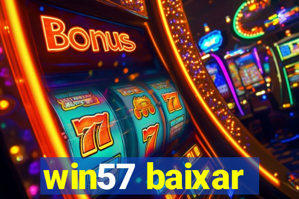 win57 baixar